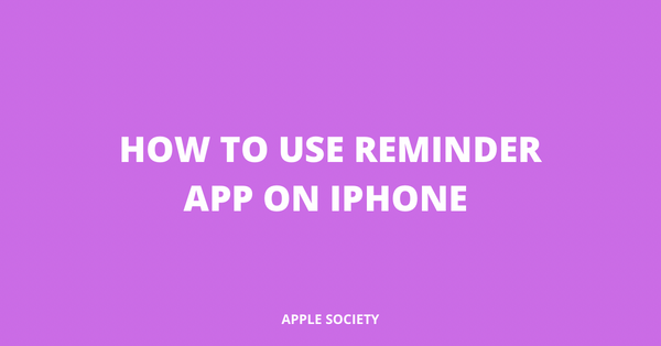 how to use reminder app on iphone